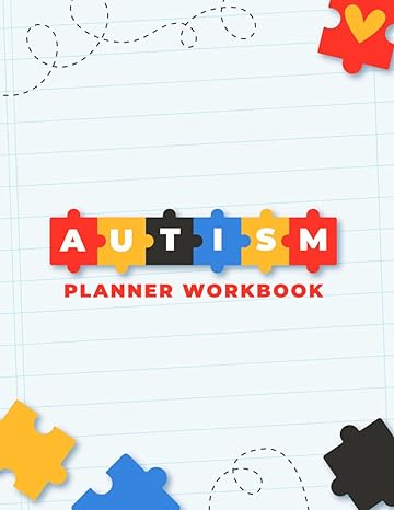 Autism Planner Workbook: Tracking Growth and Development