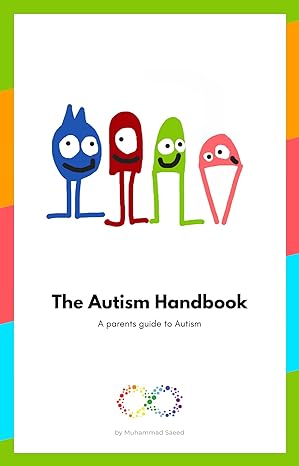 The Autism Handbook: A Parent's Guide to Autism