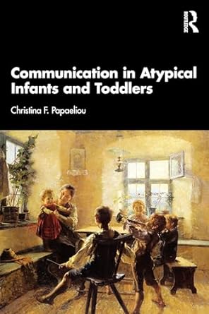 Communication in Atypical Infants and Toddlers