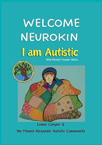 Welcome Neurokin: I Am Autistic