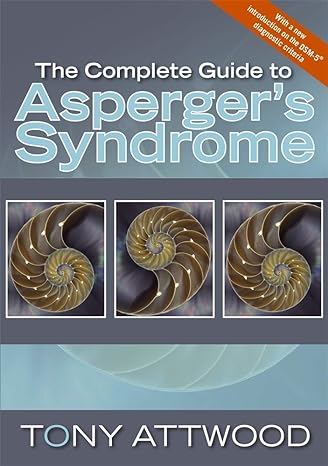 Complete Guide To Aspergers Syndrome