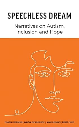 Speechless Dream: Narratives on Autism, Inclusion and Hope 