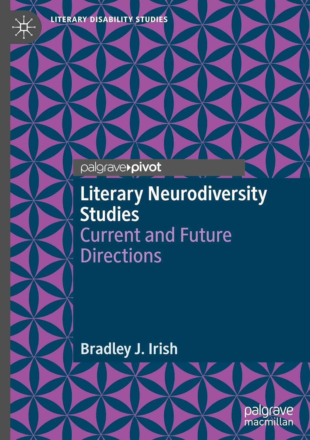 Literary Neurodiversity Studies: Current and Future Directions 