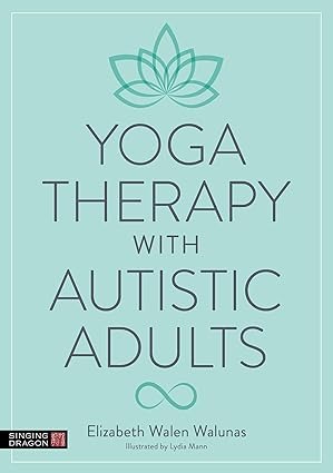 Yoga Therapy with Autistic Adults