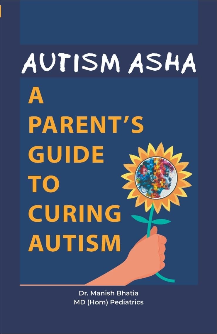 Autism Asha - A Parent's Guide to Curing Autism 
