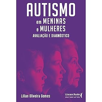 Autism in Girls and Women: Assessment and Diagnosis (Portuguese Edition)