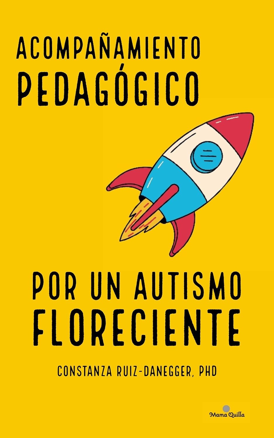 Pedagogical support for a flourishing autism (Development and Education) (Spanish Edition)