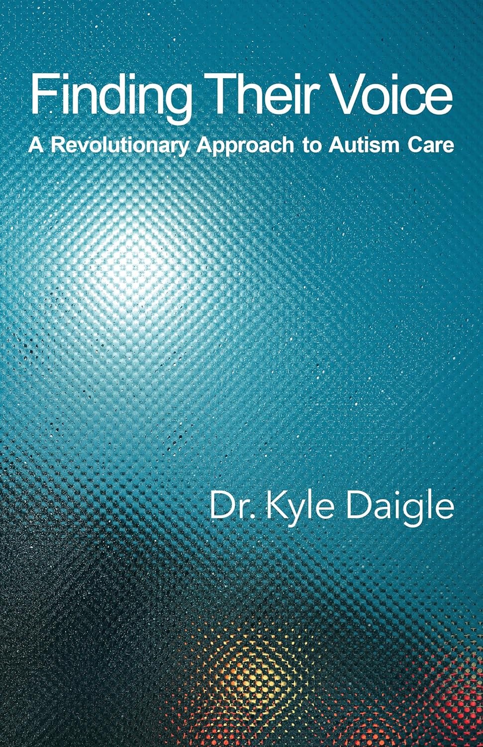 Finding Their Voice: A Revolutionary Approach to Autism Care