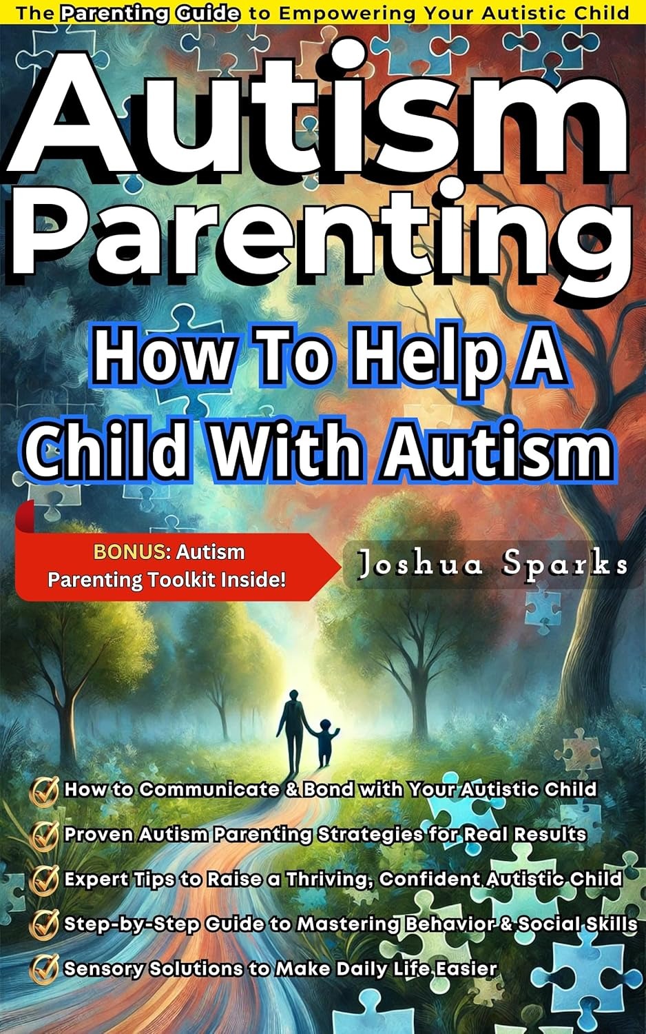 Autism Parenting: How to Help a Child with Autism