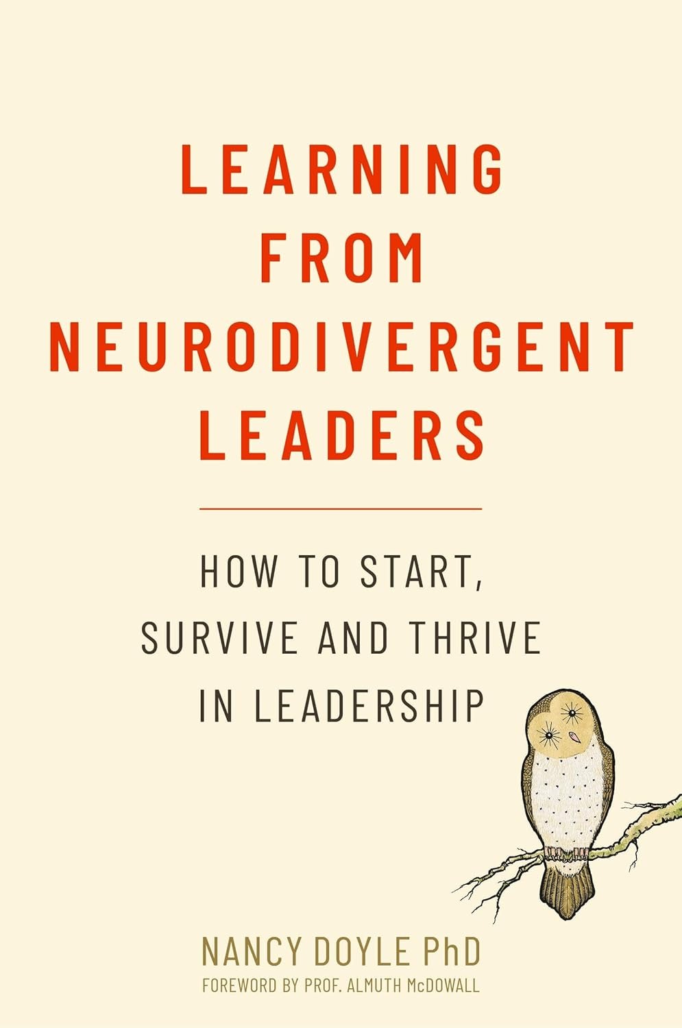 Learning from Neurodivergent Leaders: How to Start, Survive and Thrive in Leadership - Popular Autism Related Book