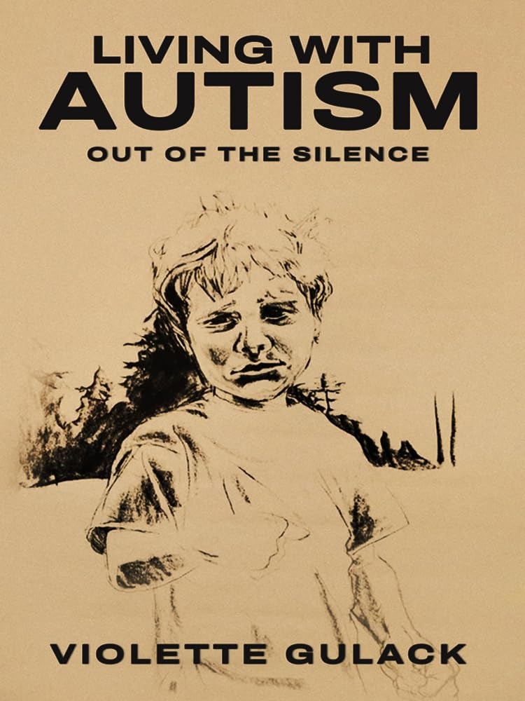 Living with Autism: Out of the Silence