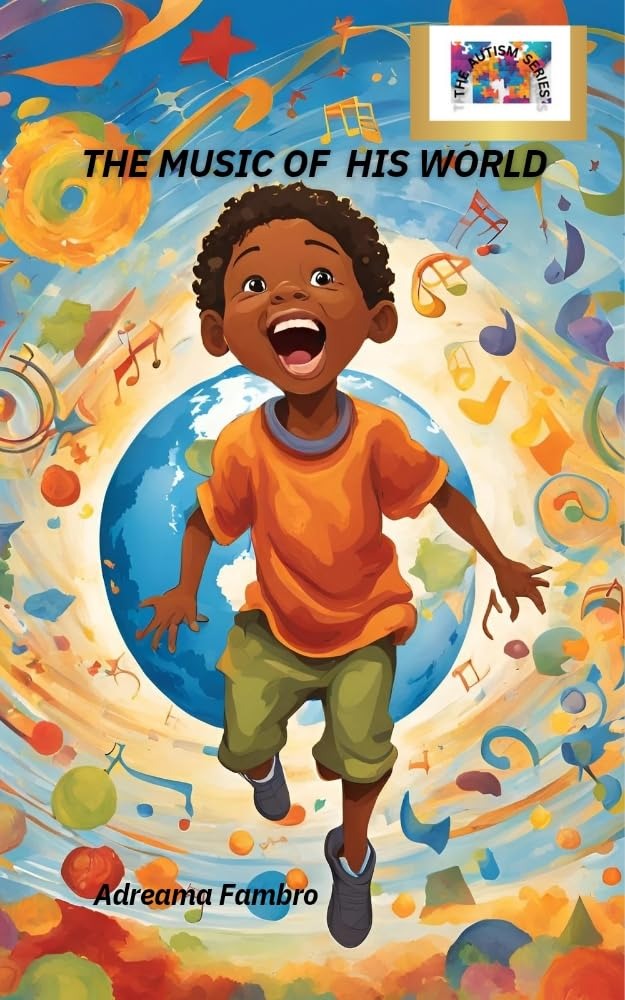 The Music Of His World (The Autism Series)
