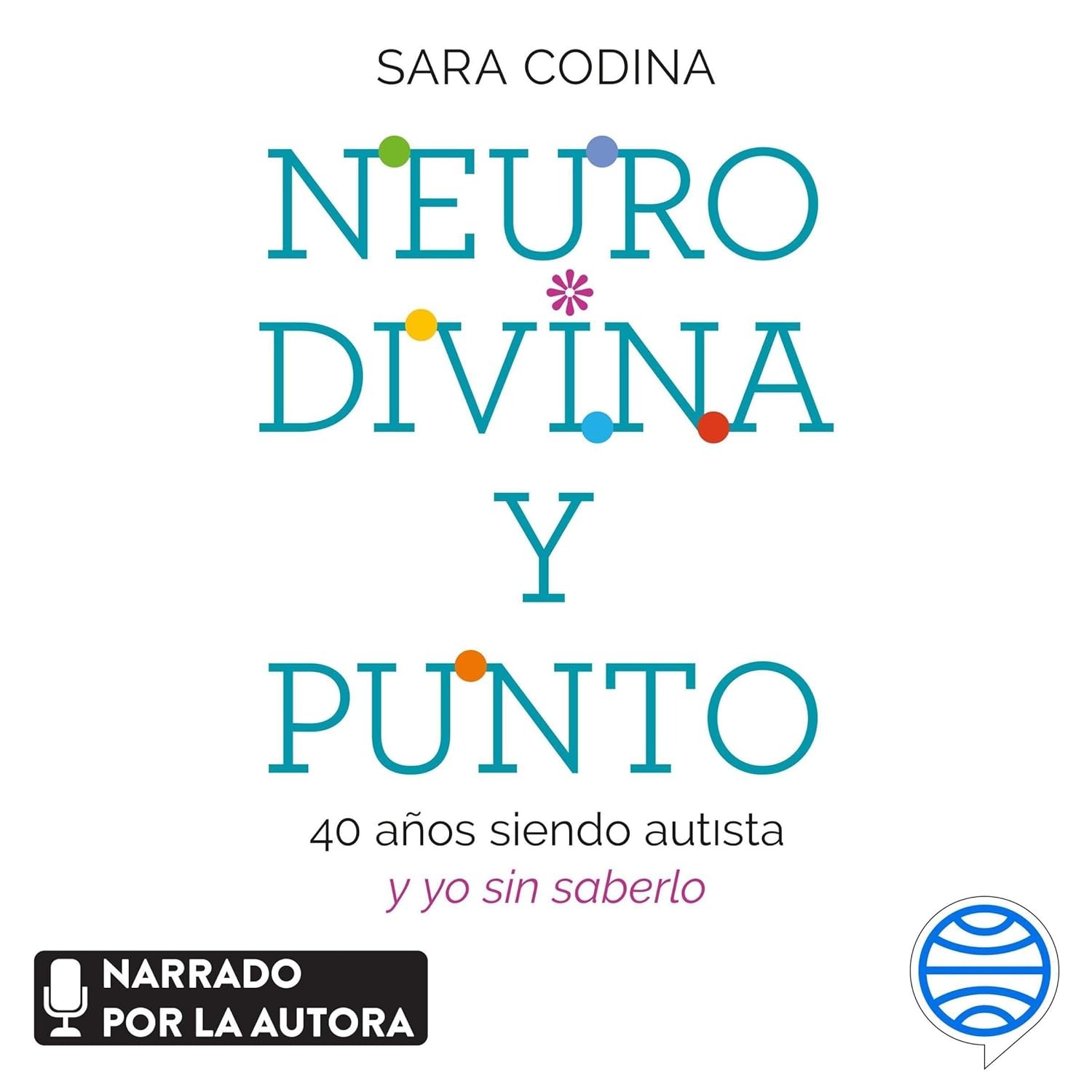 Neurodivina and that's it: 40 years of being autistic and I didn't know it