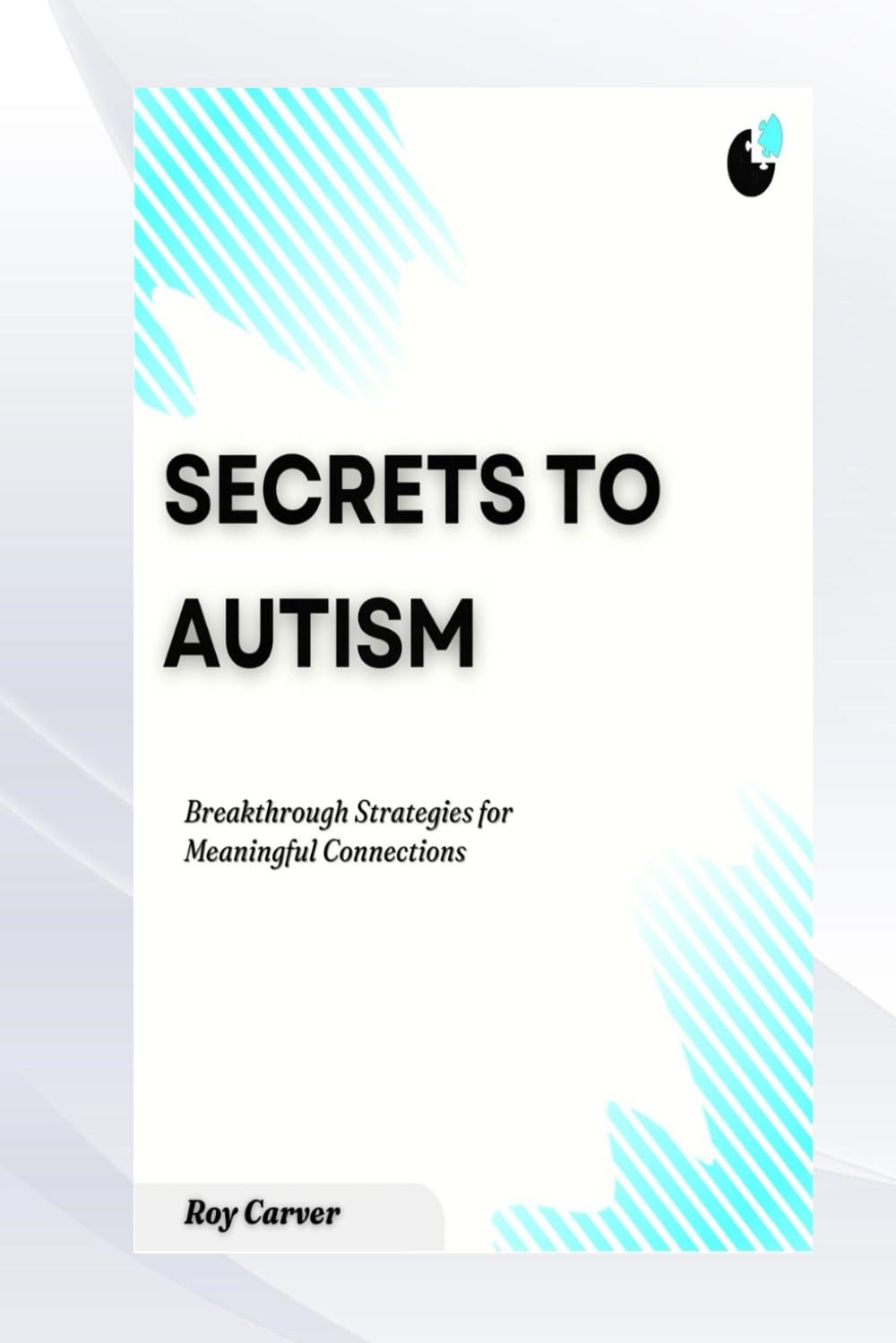 Secrets To Autism