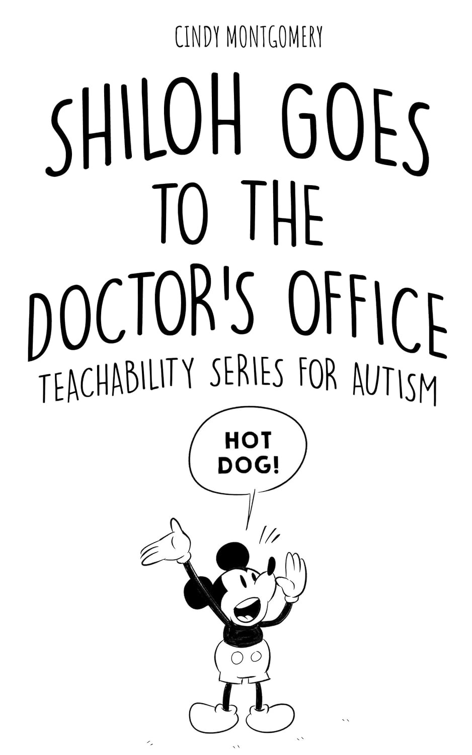 Shiloh Goes to the Doctor's Office: Teachability Series for Autism Kindle Edition