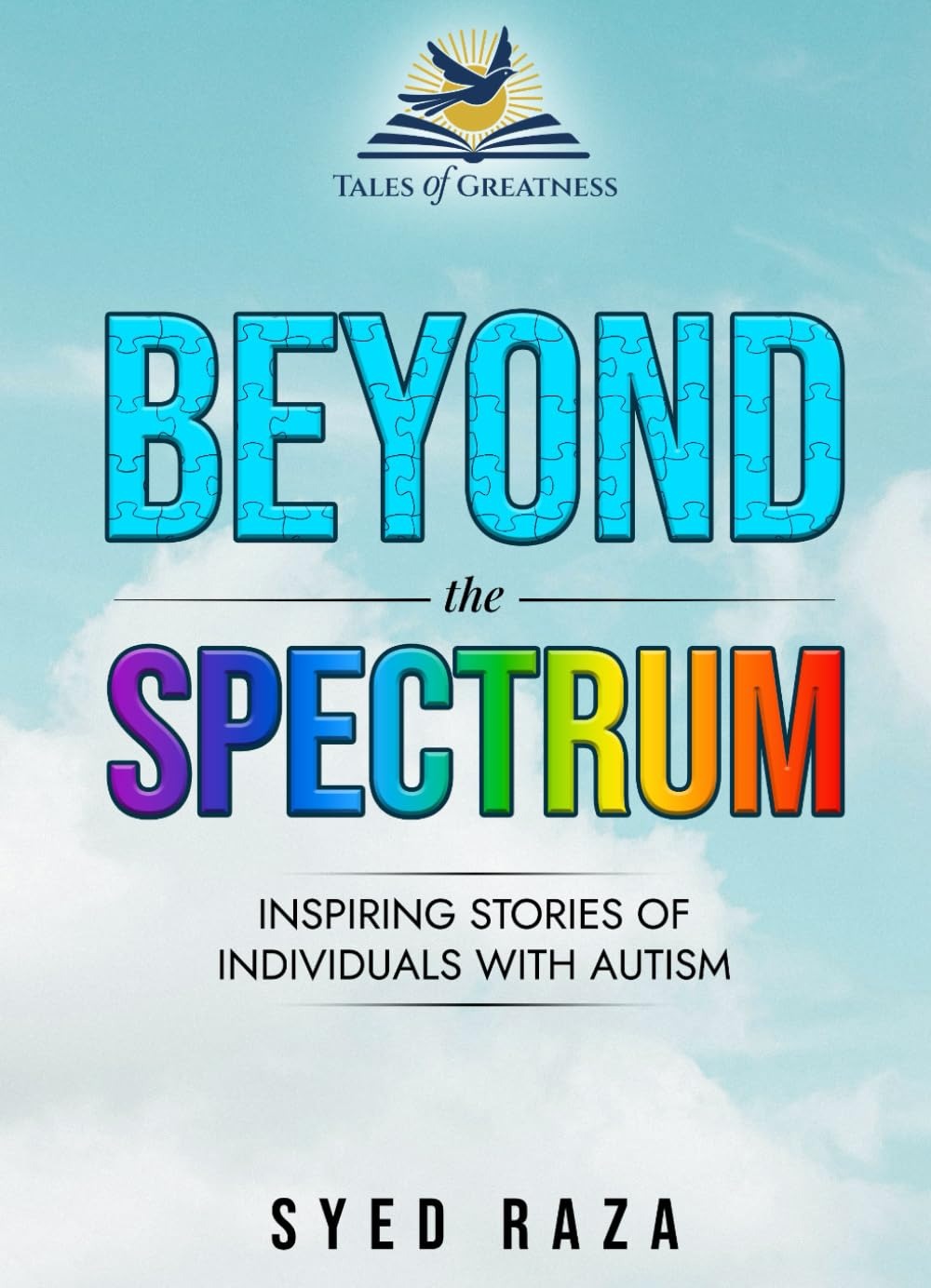 Beyond the Spectrum: Inspiring Stories of Individuals with Autism - Popular Autism Related Book