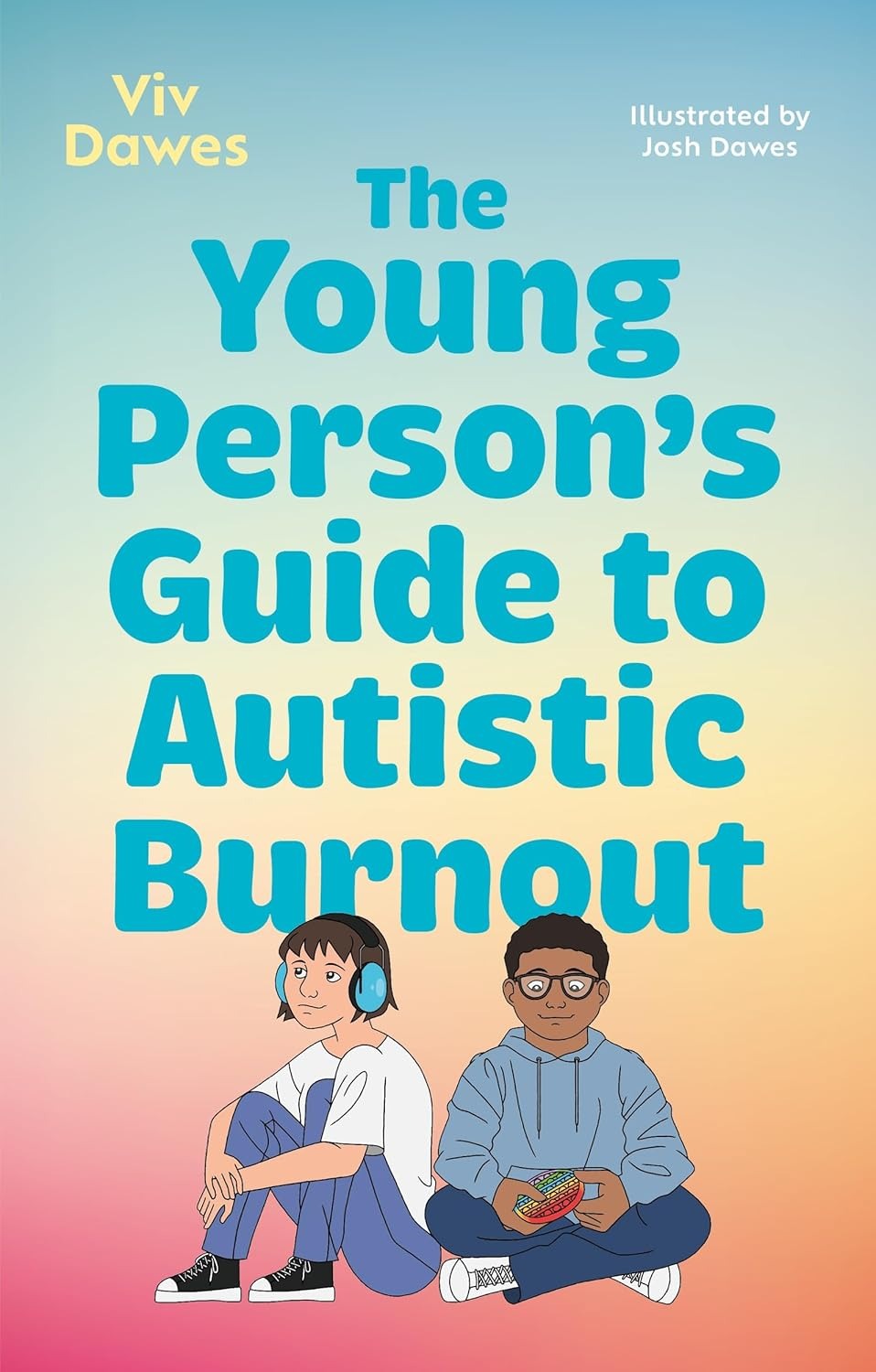 The Young Person’s Guide to Autistic Burnout 