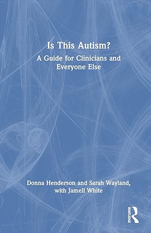 Is This Autism? 1st Edition
