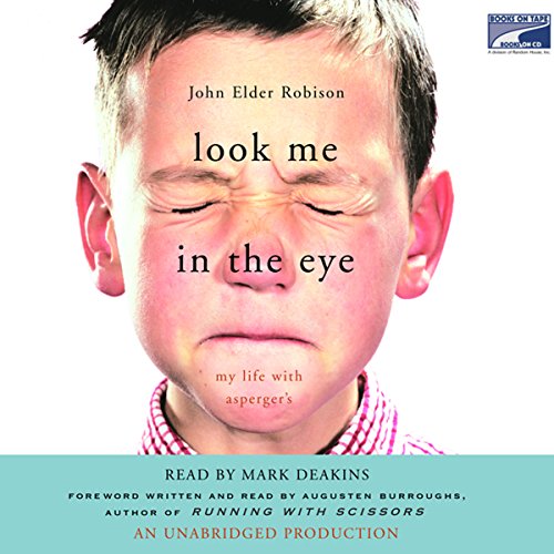 Look Me in the Eye: My Life with Asperger's Audible Logo Audible Audiobook – Unabridged