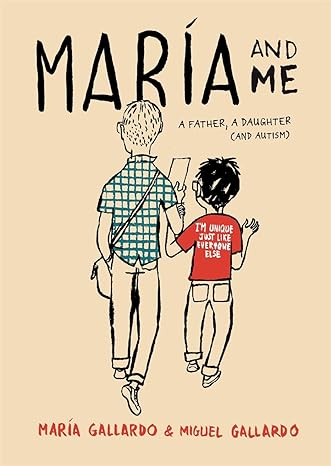 Maria and Me: A father, a daughter (and Autism)