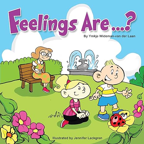 Feelings Are...? (Autism Is...? Books Book 4)