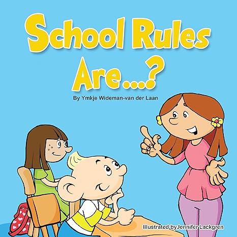 School Rules Are...? (Autism Is...? Books Book 3)