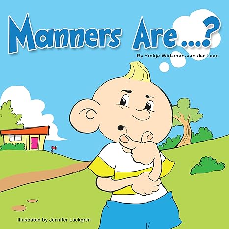 Manners Are...? (Autism Is...? Books Book 5)