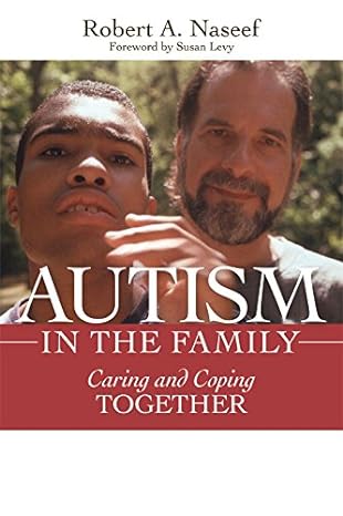 Autism in the Family: Caring and Coping Together 