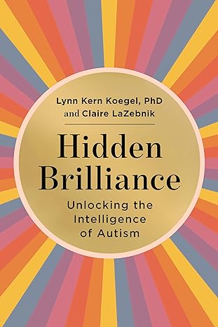 Hidden Brilliance: Unlocking the Intelligence of Autism