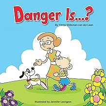 Danger Is...? (Autism Is...? Books Book 2)