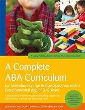 Complete Aba Curriculum For Individuals On The Autism Spectrum With A Developmental Age Of 3-5 Years