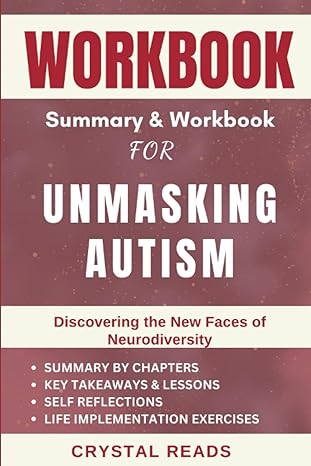 Workbook For Unmasking Autism