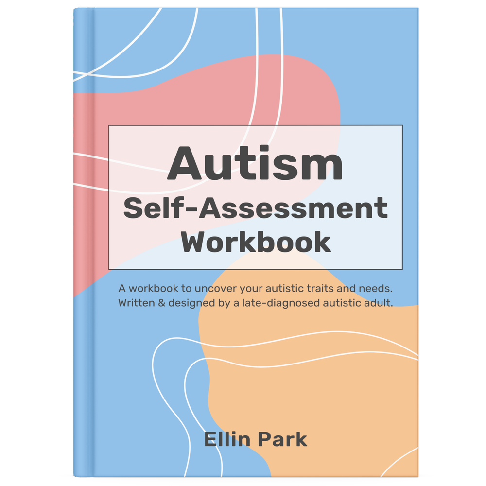Autism Self-Assessment Workbook