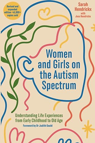 Women and Girls on the Autism Spectrum, Second Edition