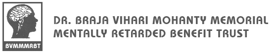 Dr. Braja Vihari Mohanty Memorial Mentally Retarded Benefit Trust (BVMMMRBT)’s Jagruti
