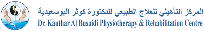 DR. KAUTHAR AL BUSAIDI PHYSIOTHERAPY & REHABILITATION CENTRE
