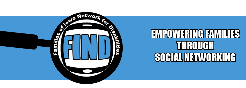 Families of Iowa Network for Disabilities (FIND Families)