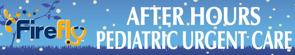 Firefly After Hours Pediatrics Urgent Care