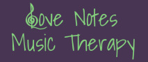 LOVE NOTES
MUSIC THERAPY