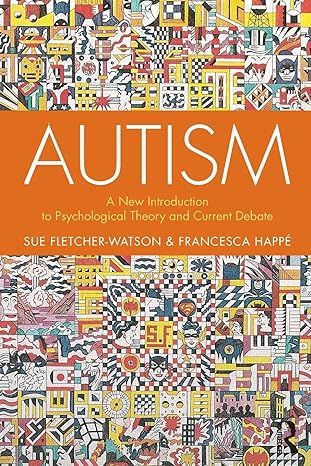 Autism by Sue Fletcher-Watson