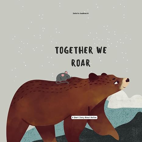 Together We Roar: A Short Story About Autism