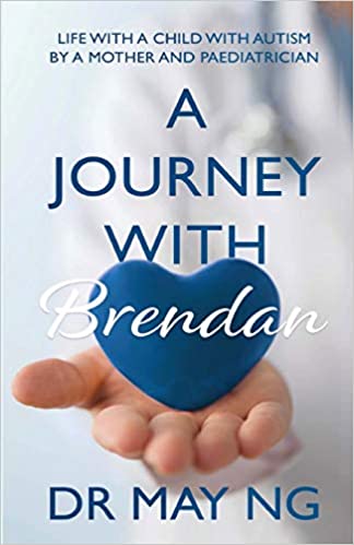 A Journey with Brendan: Life with a child with autism by a mother and paediatrician