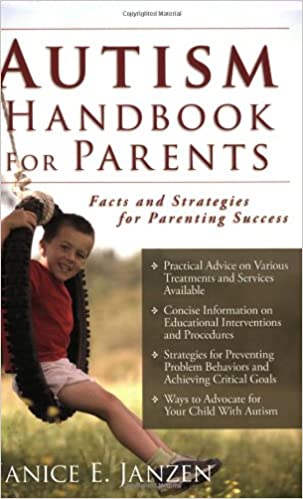 Autism Handbook for Parents: Facts and Strategies for Parenting Success