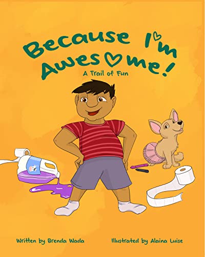 Because I'm Awesome! A Trail of Fun: Autism Children's Book Series