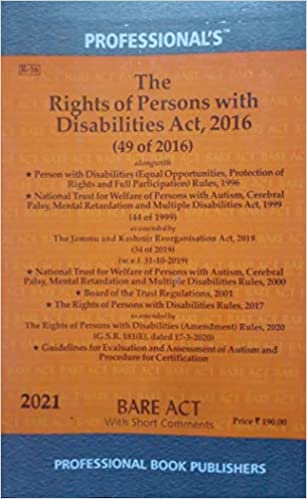 Rights of Persons with Disabilities Act, 2016 alongwith Rules amended in 2020 and National Trust for Welfare of Persons with Autism, Cerebal Palsy, Mental Retardation with Multiple Disabilities Act & 