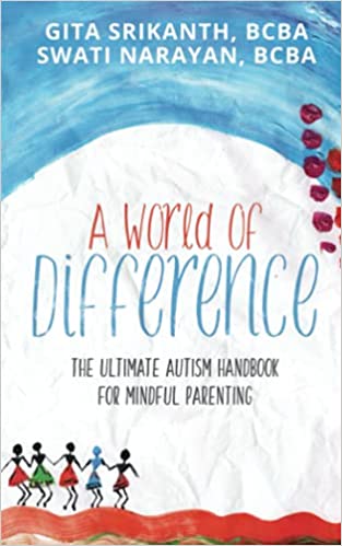A World of Difference: The Ultimate Autism Handbook for Mindful Parenting