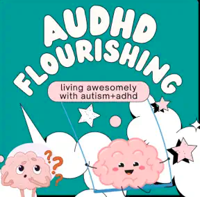 AuDHD Flourishing