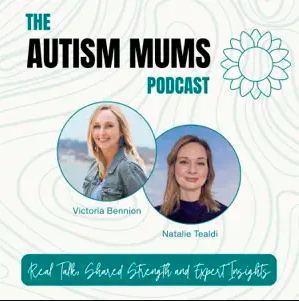 The Autism Mums Podcast