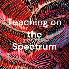 Teaching on the Spectrum