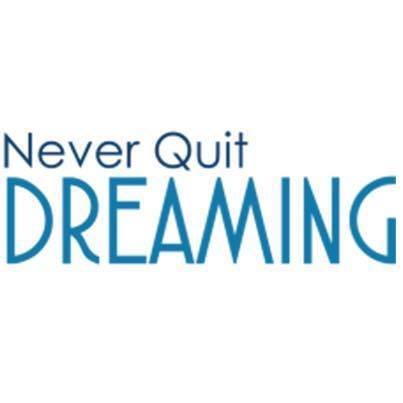 Never Quit Dreaming